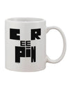 Elegant and Stylish Creepin Printed 11 oz Coffee Mug - TooLoud-11 OZ Coffee Mug-TooLoud-White-Davson Sales