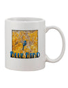 Elegant Blue Bird Design on a Vibrant Yellow Text Printed 11 oz Coffee Mug - TooLoud-11 OZ Coffee Mug-TooLoud-White-Davson Sales