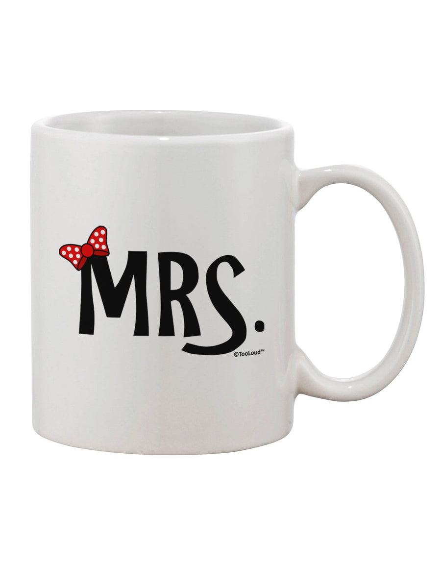 Elegant Coordinated Set - Mrs Bow Printed 11 oz Coffee Mug by TooLoud-11 OZ Coffee Mug-TooLoud-White-Davson Sales