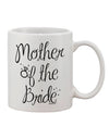Elegant Diamond Printed 11 oz Coffee Mug for the Mother of the Bride - TooLoud-11 OZ Coffee Mug-TooLoud-White-Davson Sales