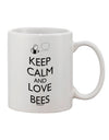 Elevate Your Beverage Experience with the Exquisite Keep Calm and Love Bees Printed 11 oz Coffee Mug - TooLoud-11 OZ Coffee Mug-TooLoud-White-Davson Sales