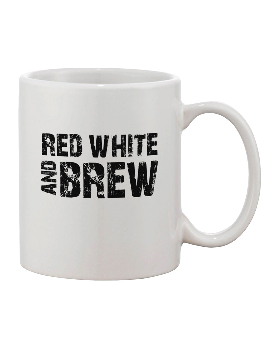 Elevate Your Beverage Experience with the Red White and Brew Printed 11 oz Coffee Mug - TooLoud-11 OZ Coffee Mug-TooLoud-White-Davson Sales