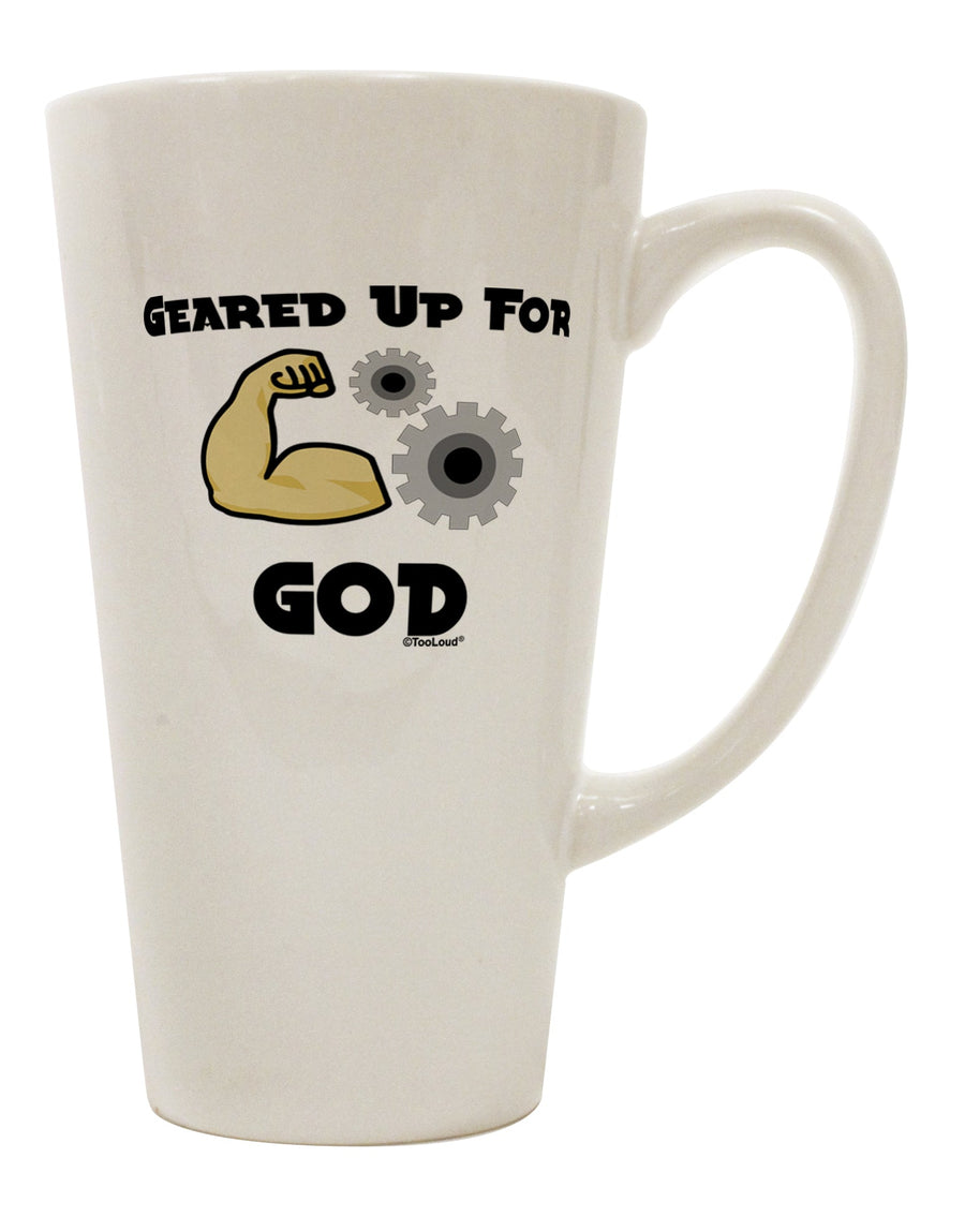 Elevate Your Coffee Experience with the Geared Up For God 16 Ounce Conical Latte Coffee Mug - TooLoud-Conical Latte Mug-TooLoud-White-Davson Sales