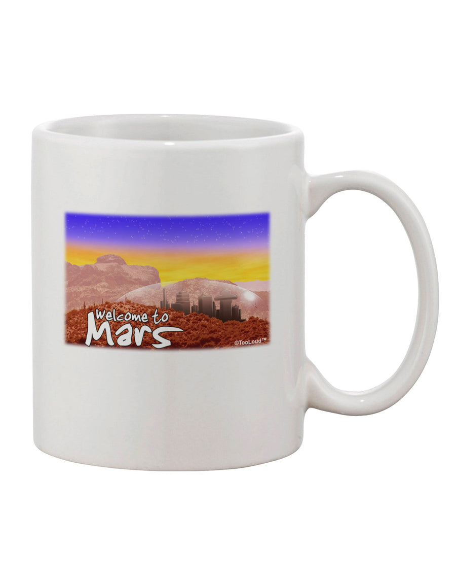 Elevate Your Coffee Experience with the Mars Printed 11 oz Coffee Mug - TooLoud-11 OZ Coffee Mug-TooLoud-White-Davson Sales