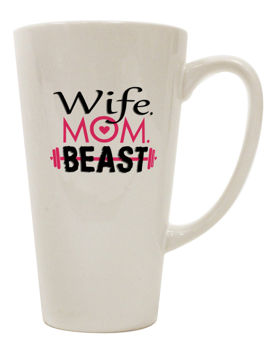 Elevate Your Coffee Experience with the Wife Mom Beast 16 Ounce Conical Latte Coffee Mug - TooLoud-Conical Latte Mug-TooLoud-White-Davson Sales