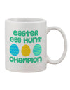 Elevate Your Easter Celebration with the Easter Egg Hunt Champion - Blue and Green Printed 11 oz Coffee Mug by TooLoud-11 OZ Coffee Mug-TooLoud-White-Davson Sales