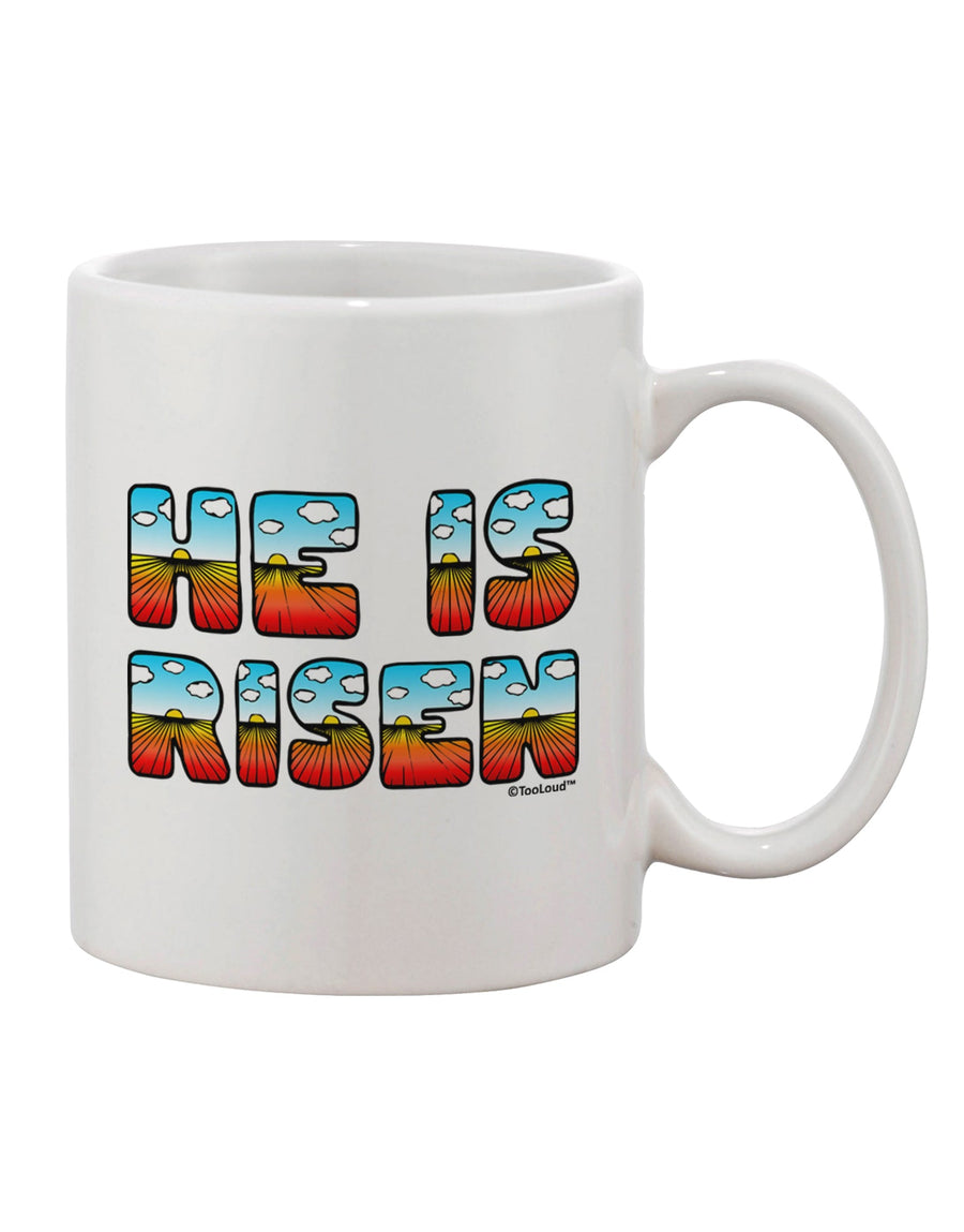 Elevate Your Easter Morning with the He Is Risen Sunrise Letters Printed 11 oz Coffee Mug - TooLoud-11 OZ Coffee Mug-TooLoud-White-Davson Sales