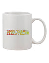 Elevate Your Morning Brew with the Exquisite Save The Clock Tower Printed 11 oz Coffee Mug - TooLoud-11 OZ Coffee Mug-TooLoud-White-Davson Sales