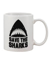 Elevate Your Morning Brew with the Exquisite Save The Sharks Printed 11 oz Coffee Mug - TooLoud-11 OZ Coffee Mug-TooLoud-White-Davson Sales