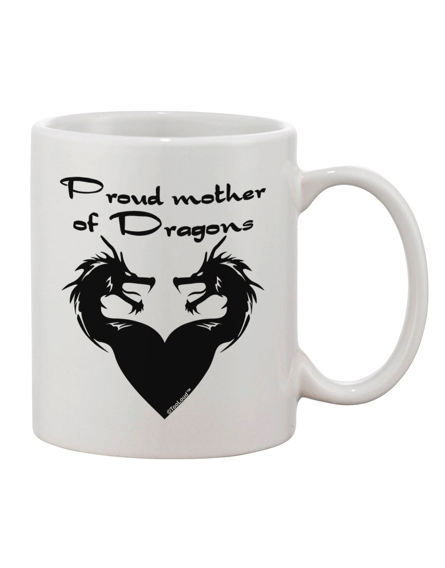 Elevate Your Morning Ritual with the Exquisite Proud Mother of Dragons Printed 11 oz Coffee Mug - TooLoud-11 OZ Coffee Mug-TooLoud-White-Davson Sales