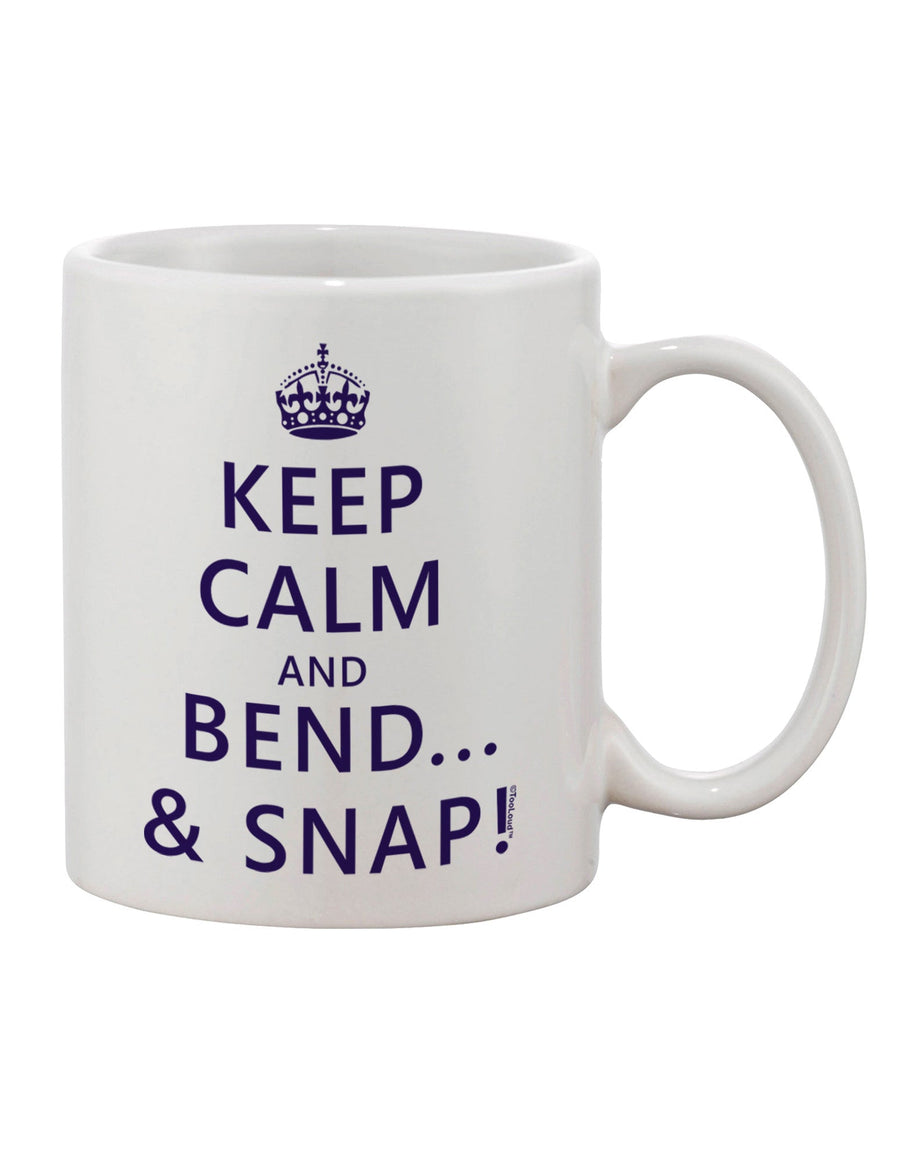 Elevate Your Morning Ritual with the Keep Calm and Bend and Snap Printed 11 oz Coffee Mug - TooLoud-11 OZ Coffee Mug-TooLoud-White-Davson Sales