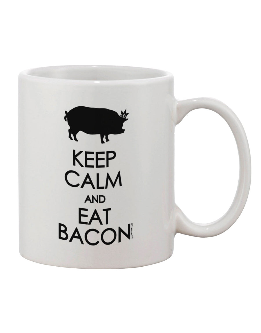 Elevate Your Morning Ritual with the Keep Calm and Eat Bacon Printed 11 oz Coffee Mug - TooLoud-11 OZ Coffee Mug-TooLoud-White-Davson Sales