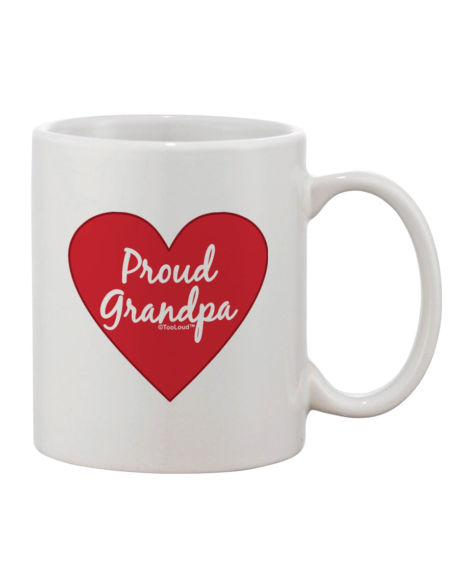 Elevate Your Morning Ritual with the Proud Grandpa Heart Printed 11 oz Coffee Mug - TooLoud-11 OZ Coffee Mug-TooLoud-White-Davson Sales