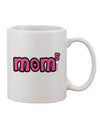 Elevate Your Morning Routine with the Mom to the Fifth Power - Exquisite 11 oz Coffee Mug by TooLoud-11 OZ Coffee Mug-TooLoud-White-Davson Sales