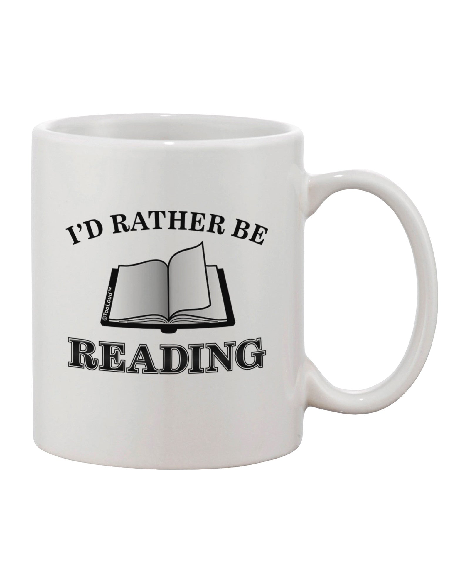 Elevate Your Reading Experience with our Exquisite 11 oz Printed Coffee Mug - TooLoud-11 OZ Coffee Mug-TooLoud-White-Davson Sales