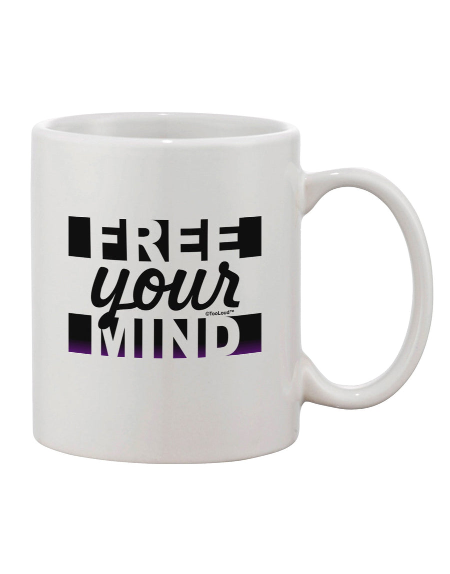 Elevate Your Senses with the Free Your Mind Text Printed 11 oz Coffee Mug - TooLoud-11 OZ Coffee Mug-TooLoud-White-Davson Sales