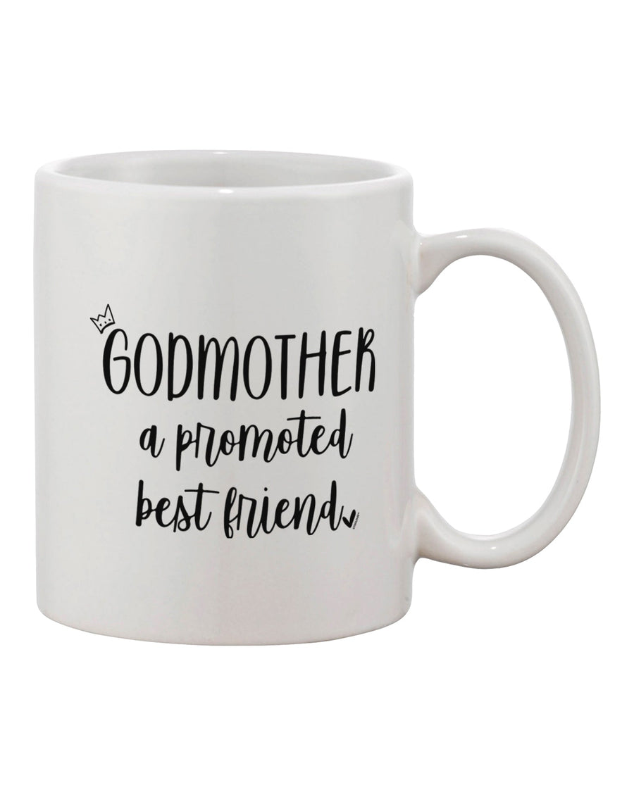 Elevate Your Sipping Experience with the Exquisite Godmother Printed 11 oz Coffee Mug - TooLoud-11 OZ Coffee Mug-TooLoud-Davson Sales