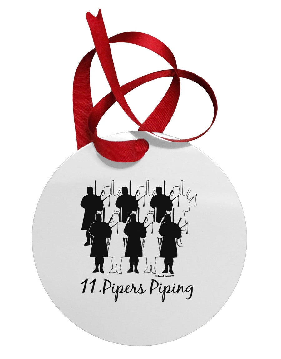 Eleven Pipers Piping Text Circular Metal Ornament-Ornament-TooLoud-White-Davson Sales