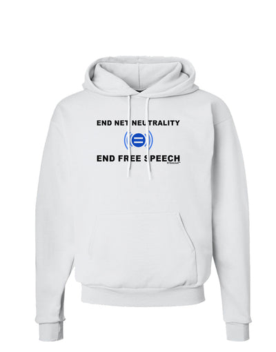 End Net Neutrality End Free Speech Hoodie Sweatshirt-Hoodie-TooLoud-White-Small-Davson Sales