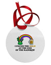 End Of The Rainbow Text Circular Metal Ornament-Ornament-TooLoud-White-Davson Sales