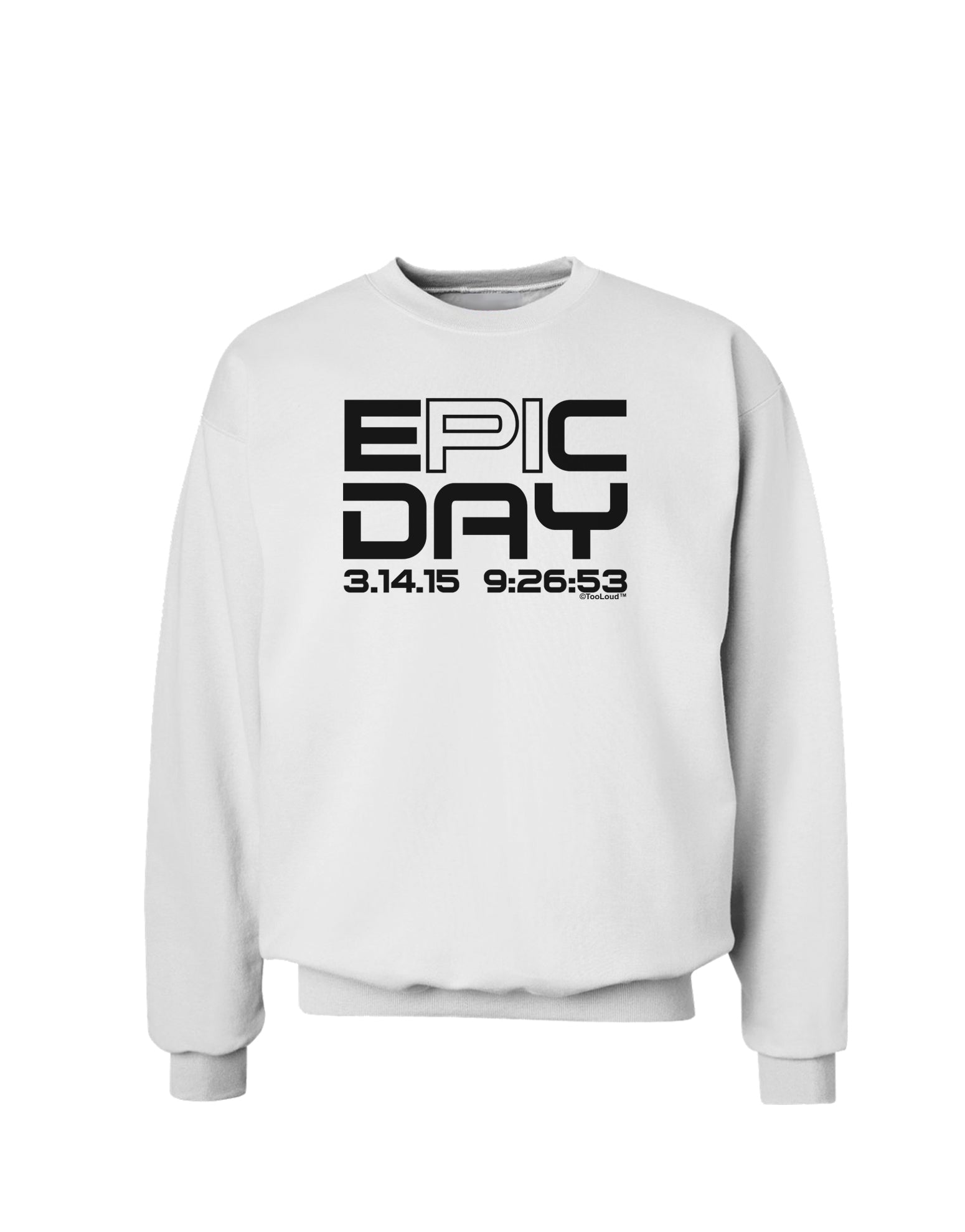 Epic Pi Day Text Design Sweatshirt by TooLoud-Sweatshirts-TooLoud-White-Small-Davson Sales