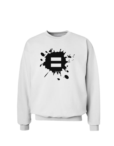 Equal Paint Splatter Sweatshirt by TooLoud-Sweatshirts-TooLoud-White-Small-Davson Sales