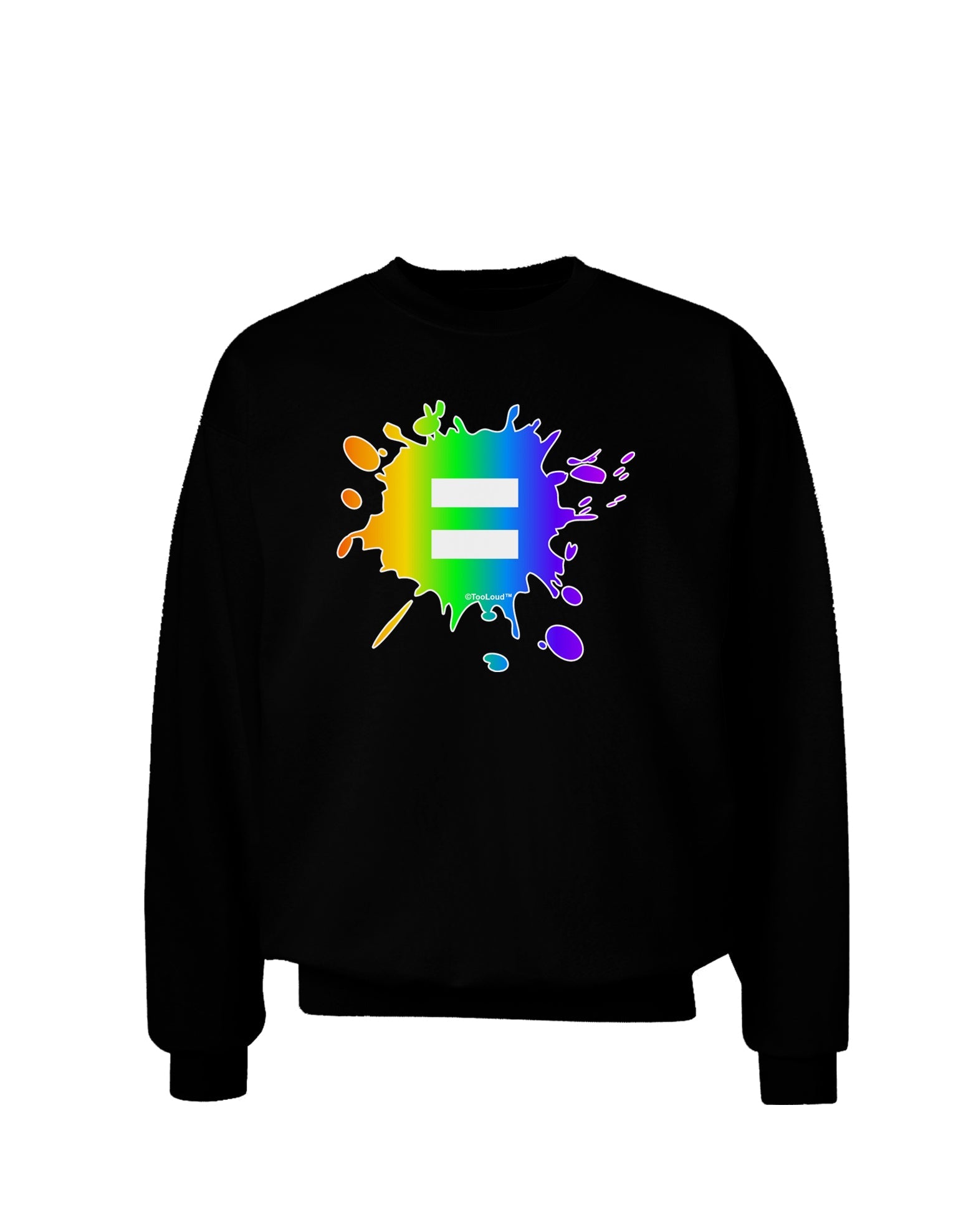 Equal Rainbow Paint Splatter Adult Dark Sweatshirt by TooLoud-Sweatshirts-TooLoud-Black-Small-Davson Sales