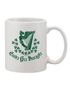 Erin Go Bragh Ireland Forever - Exquisite 11 oz Coffee Mug - TooLoud-11 OZ Coffee Mug-TooLoud-White-Davson Sales