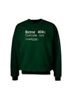 Error 404 Costume Adult Dark Sweatshirt-Sweatshirts-TooLoud-Deep-Forest-Green-Small-Davson Sales