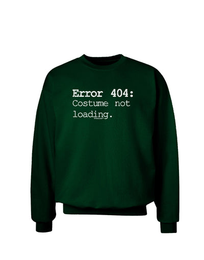 Error 404 Costume Distressed Adult Dark Sweatshirt-Sweatshirts-TooLoud-Deep-Forest-Green-Small-Davson Sales