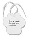 Error 404 Costume Distressed Paw Print Shaped Ornament-Ornament-TooLoud-White-Davson Sales