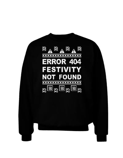 Error 404 Festivity Not Found Adult Dark Sweatshirt by-Sweatshirts-TooLoud-Black-Small-Davson Sales