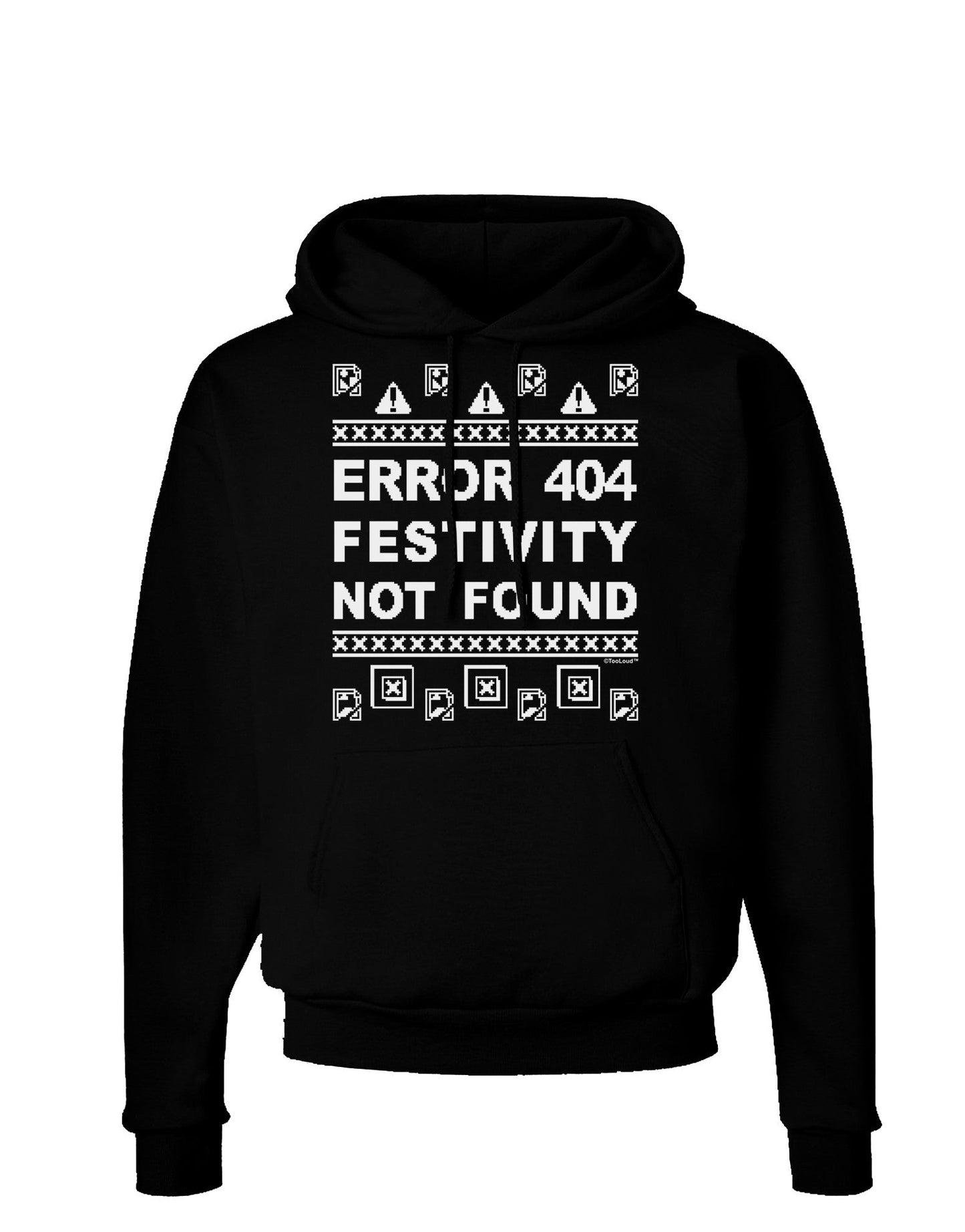 Error 404 Festivity Not Found Dark Hoodie Sweatshirt by-Hoodie-TooLoud-Black-Small-Davson Sales