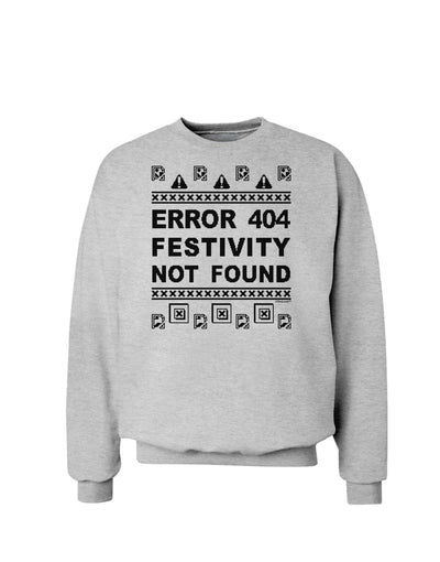 Error 404 Festivity Not Found Sweatshirt by-Sweatshirts-TooLoud-AshGray-Small-Davson Sales