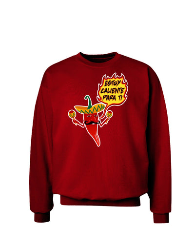 Estoy Caliente Para Ti Adult Dark Sweatshirt-Sweatshirts-TooLoud-Deep-Red-Small-Davson Sales