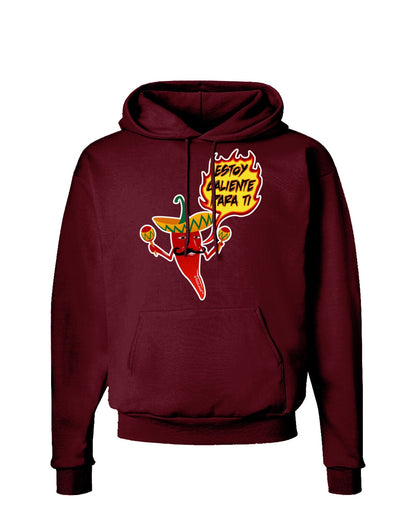 Estoy Caliente Para Ti Dark Hoodie Sweatshirt-Hoodie-TooLoud-Maroon-Small-Davson Sales