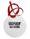 Expert Miner Circular Metal Ornament-Ornament-TooLoud-White-Davson Sales