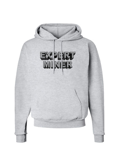 Expert Miner Hoodie Sweatshirt-Hoodie-TooLoud-AshGray-Small-Davson Sales