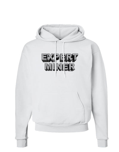 Expert Miner Hoodie Sweatshirt-Hoodie-TooLoud-White-Small-Davson Sales