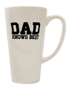 Expertly Crafted Dad Knows Best 16 Ounce Conical Latte Coffee Mug - TooLoud-Conical Latte Mug-TooLoud-White-Davson Sales