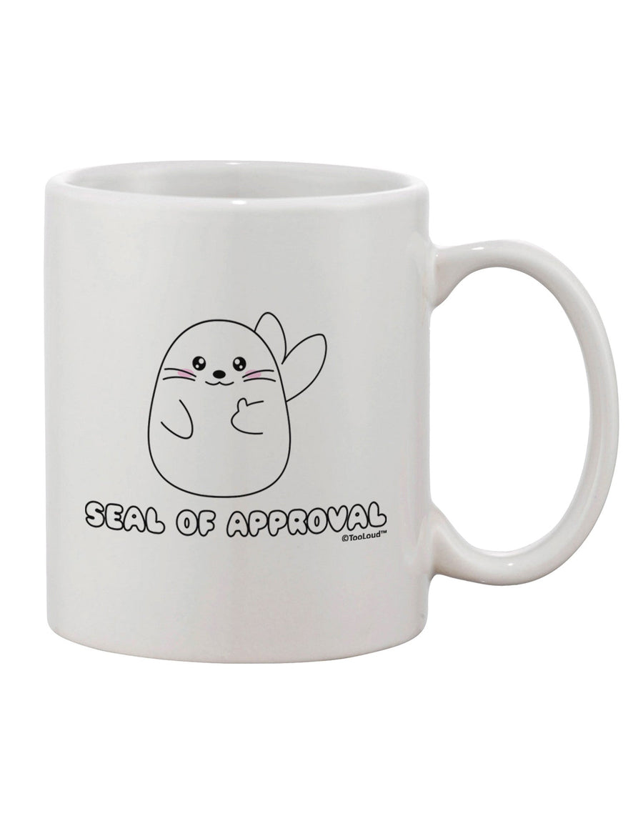 Expertly Crafted Seal of Approval Printed 11 oz Coffee Mug - TooLoud-11 OZ Coffee Mug-TooLoud-White-Davson Sales