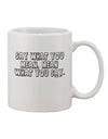 Express Your Thoughts Ceramic 11 oz Coffee Mug - TooLoud-11 OZ Coffee Mug-TooLoud-White-Davson Sales