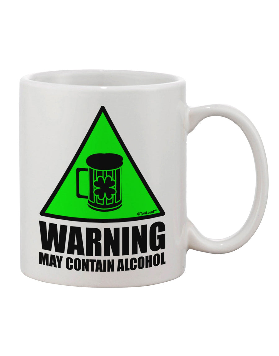 Exquisite 11 oz Coffee Mug with Captivating "Warning May Contain Alcohol" Print - TooLoud-11 OZ Coffee Mug-TooLoud-White-Davson Sales