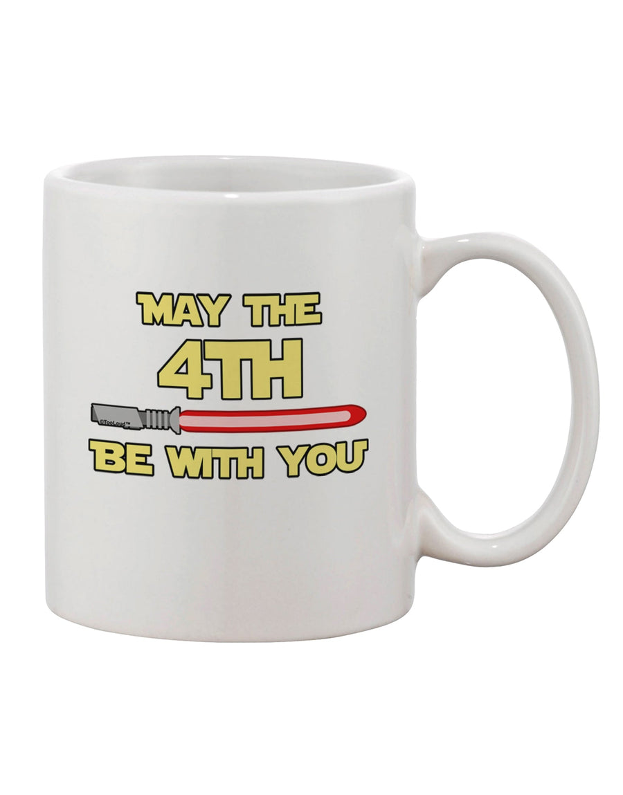 Exquisite 4th Be With You Beam Sword Printed 11 oz Coffee Mug - Crafted by a Drinkware Expert-11 OZ Coffee Mug-TooLoud-White-Davson Sales
