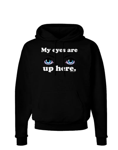 Eye Up Here Dark Hoodie Sweatshirt-Hoodie-TooLoud-Black-Small-Davson Sales