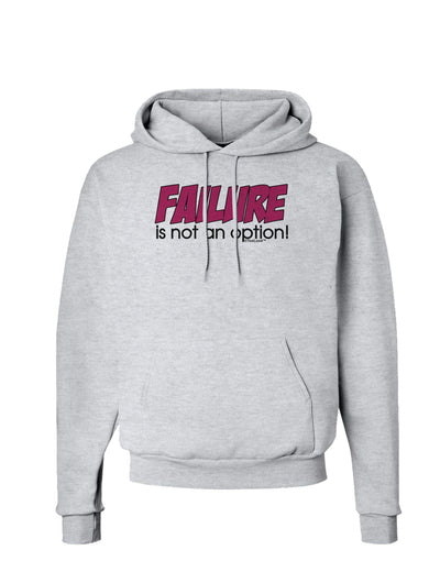 Failure Is Not An Option Distressed Hoodie Sweatshirt by TooLoud-Hoodie-TooLoud-AshGray-Small-Davson Sales