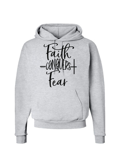 Faith Conquers Fear Hoodie Sweatshirt-Hoodie-TooLoud-AshGray-Small-Davson Sales