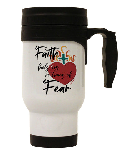 Faith-Fueled Resilience in Challenging Times - Premium Stainless Steel 14 OZ Travel Mug - TooLoud-Travel Mugs-TooLoud-Davson Sales
