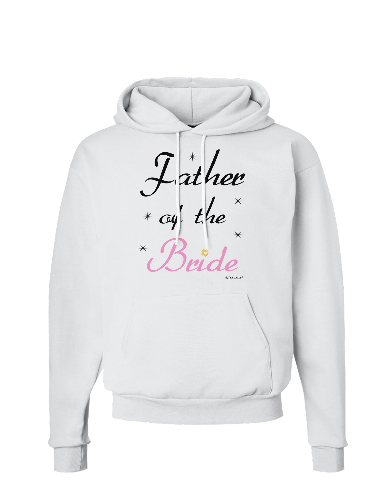 Father of the Bride wedding Hoodie Sweatshirt by TooLoud-Hoodie-TooLoud-White-Small-Davson Sales