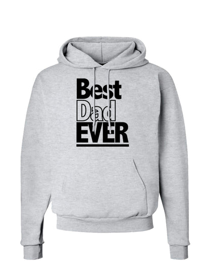 Father's Day Best Dad Ever Hoodie Sweatshirt-Hoodie-TooLoud-AshGray-Small-Davson Sales